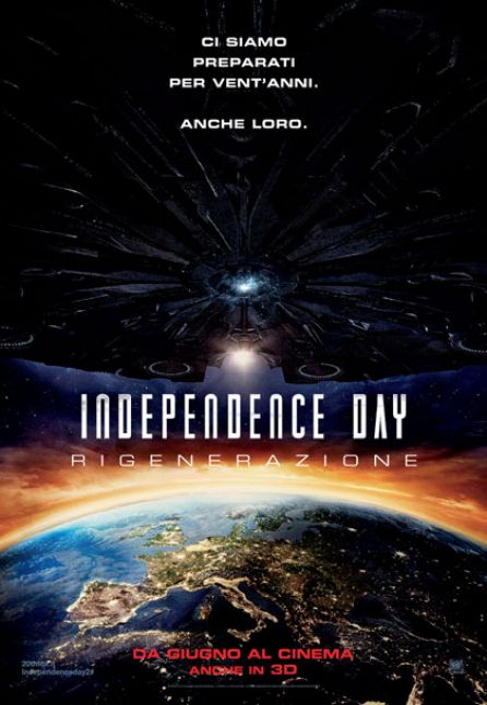 INDEPENDENCE DAY - RIGENERAZIONE INDEPENDENCE DAY - RIGENERAZIONE